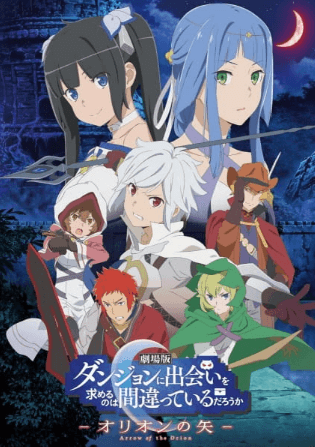 انمي Dungeon ni Deai wo Motomeru no wa Machigatteiru Darou ka Movie: Orion no Ya مترجم اون لاين